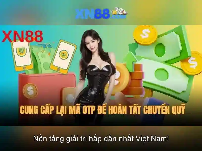 xn88: Nền tảng giải trí trực tuyến và đánh giá an toàn